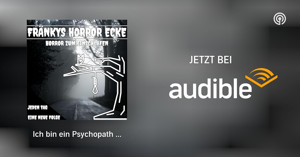 Ich bin ein Psychopath und mein Kunde wollte gegessen werden Creepypasta 128 Horror zum